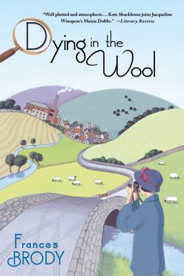 Dying in the Wool: A Kate Shackleton Mystery 1250013097 Book Cover