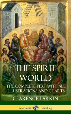 The Spirit World: The Complete Text with all Il... 1387951386 Book Cover
