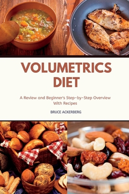 Volumetrics Diet A Review and Beginner's Step b... 1079181040 Book Cover