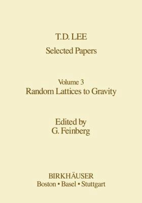 Selected Papers: Random Lattices to Gravity 081763343X Book Cover