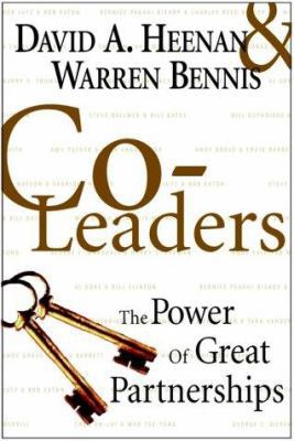 Co-Leaders: The Power of Great Partnerships 0471361208 Book Cover