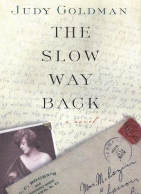 The Slow Way Back: A Novel 0688165982 Book Cover