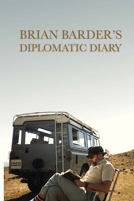 Brian Barder's Diplomatic Diary 1944066292 Book Cover