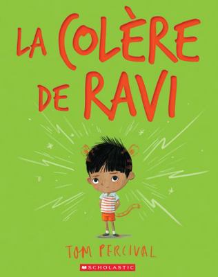 La Colère de Ravi [French] 144318005X Book Cover