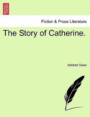 The Story of Catherine. 1241198225 Book Cover