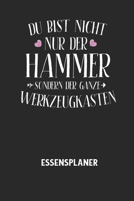 DU BIST NICHT NUR DER HAMMER SONDERN DER GANZE ... [German] B0842JPCYF Book Cover