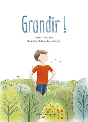 Grandir [French] 2764441797 Book Cover