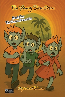 Young Siren Born: The Dream Dimension            Book Cover