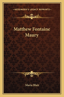 Matthew Fontaine Maury 1162751886 Book Cover