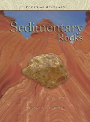 Sedimentary Rocks (Rocks and Minerals) 1403400954 Book Cover