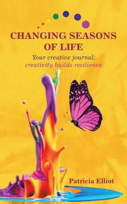 Changing Seasons of Life: Your Creative Journal... 1665583649 Book Cover