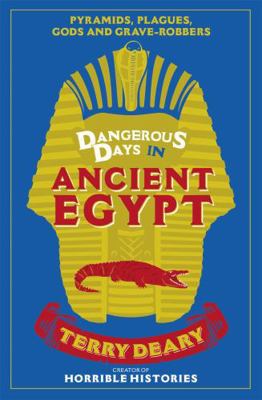 Dangerous Days in Ancient Egypt 1780226381 Book Cover