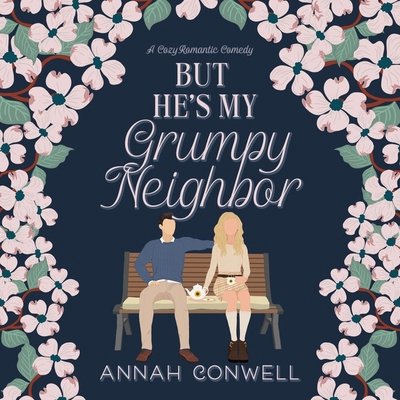 But He's My Grumpy Neighbor B0DG1H2643 Book Cover