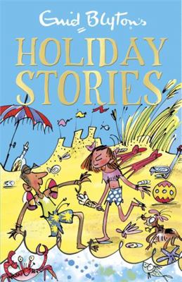 Enid Blyton's Holiday Stories (Bumper Short Sto... 1444923889 Book Cover