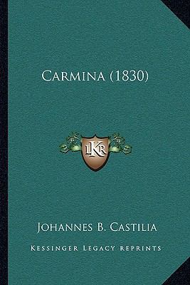 Carmina (1830) [Latin] 1166012182 Book Cover
