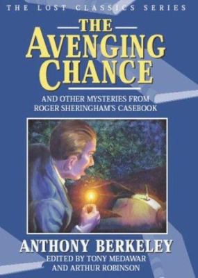 The Avenging Chance and Other Mysteries from Ro... 1932009175 Book Cover