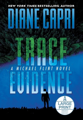 Trace Evidence Large Print Hardcover Edition: A... [Large Print] 1962769313 Book Cover