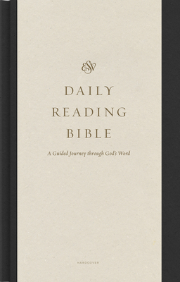 ESV Daily Reading Bible: A Guided Journey Throu... 143358526X Book Cover