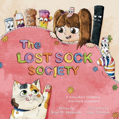 The Lost Sock Society: A story about friendship... 1964114098 Book Cover