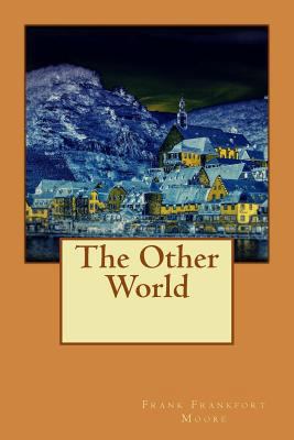 The Other World 1533208565 Book Cover