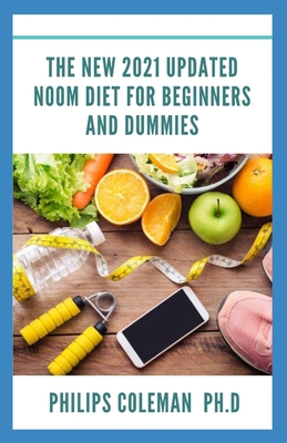 THE NEW 2021 UPDATED NOOM DIET FOR BEGINNERS AN...            Book Cover