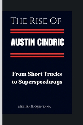 The Rise of Austin Cindric: From Short Tracks t...            Book Cover