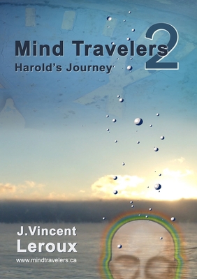 Mind Travelers 2 - Harold's Journey 1329697790 Book Cover