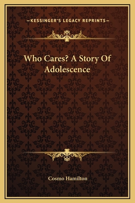 Who Cares? A Story Of Adolescence 116929880X Book Cover