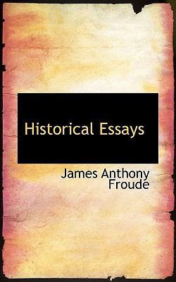 Historical Essays 1115568884 Book Cover