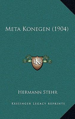 Meta Konegen (1904) [German] 1167479041 Book Cover