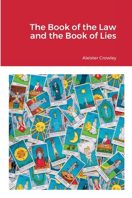 The Book of the Law and the Book of Lies 1387519506 Book Cover