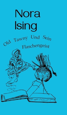 Old Tawny und sein Flaschengeist [German] 3384829891 Book Cover