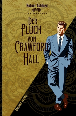 Der Fluch von Crawford Hall: Robert Ashford erm... [German] B09P8BWC6M Book Cover