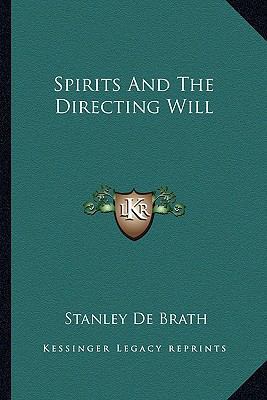 Spirits and the Directing Will 1162878045 Book Cover