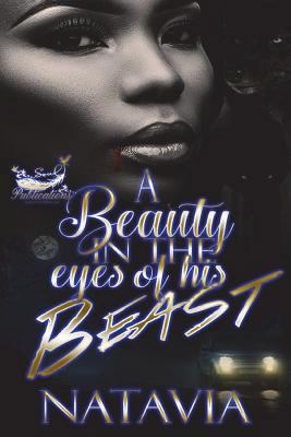 A Beauty in the Eyes of His Beast 1721791604 Book Cover