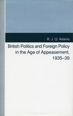 British Politics and Foreign Policy in the Age ... 0804721017 Book Cover