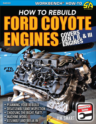 Ford Coyote Engines: Rebuild: How to Rebuild 1613258518 Book Cover