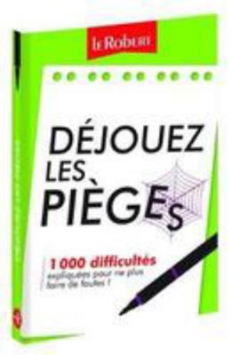 Déjouez les pièges [French] 2321011041 Book Cover