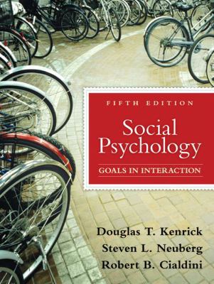 Social Psychology: Goals in Interaction (5th Ed... 0205698077 Book Cover