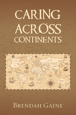 Caring Across Continents 1728375487 Book Cover