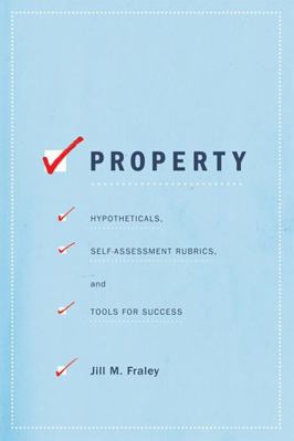Property: Hypotheticals, Self-Assessment Rubric... 1531018173 Book Cover