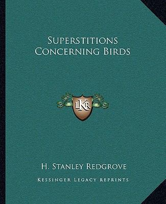 Superstitions Concerning Birds 1162841869 Book Cover