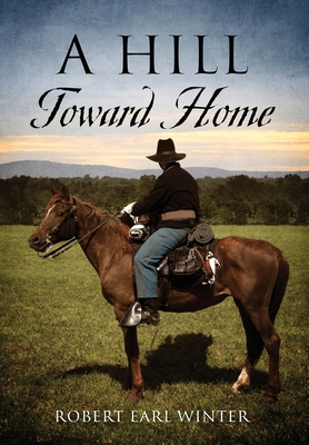 A Hill Toward Home 1977241042 Book Cover