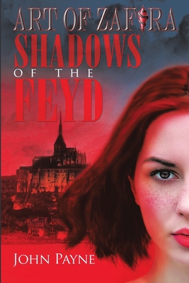 Shadows of the Feyd: Book One of Art of Zafira 1483464911 Book Cover