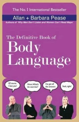 The Definitive Book of Body Language 8183220142 Book Cover