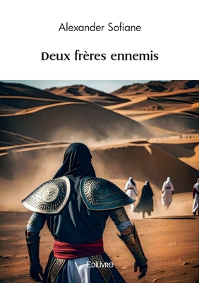 Deux frères ennemis [French] 2414625465 Book Cover