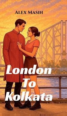 London To Kolkata B0FFV548B8 Book Cover