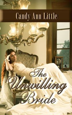 The Unwilling Bride 1946841048 Book Cover