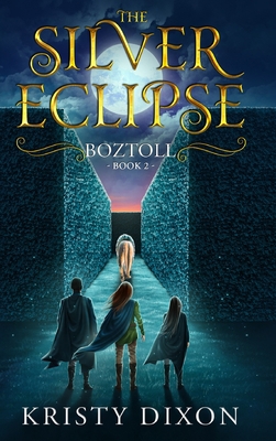 The Silver Eclipse: Boztoll 196084105X Book Cover