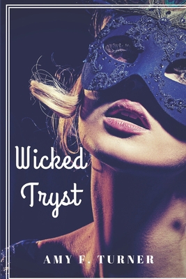 Wicked Tryst 1081840919 Book Cover